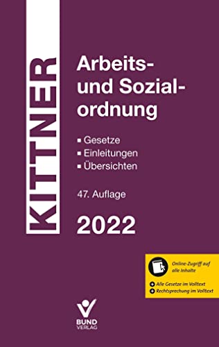 Arbeits- und Sozialordnung: Gesetze · Einleitungen · Übersichten