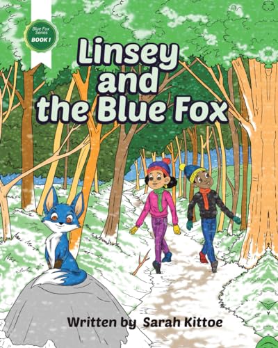 Linsey and the Blue Fox von Conscious Dreams Publishing