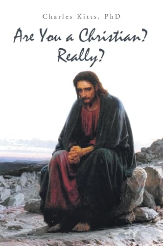 Are You a Christian? Really? von Covenant Books