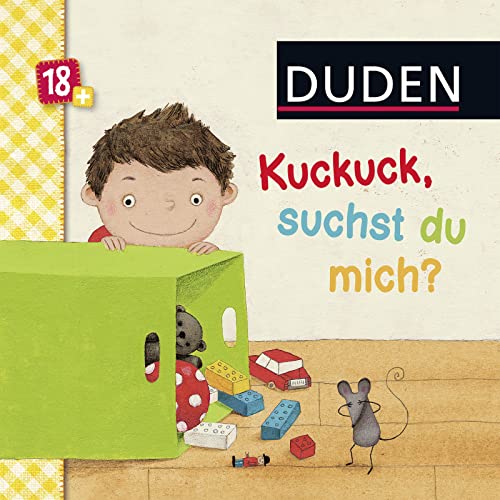 Duden 18+: Kuckuck, suchst du mich?: ab 18 Monaten