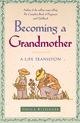 Becoming a Grandmother: A Life Transition