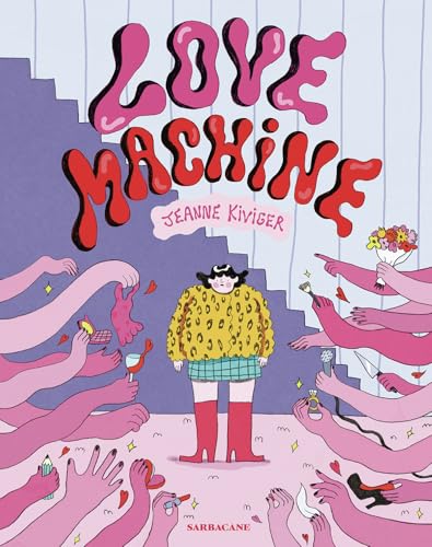 Love Machine Love Machine von SARBACANE