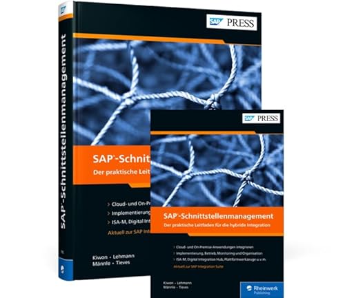 SAP-Schnittstellenmanagement: Der praktische Leitfaden für die hybride Integration von Rheinwerk