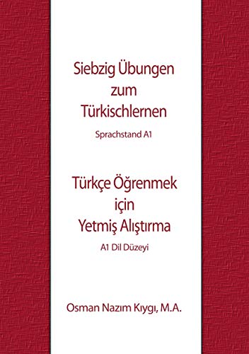 Siebzig Übungen zum Türkischlernen: Sprachstand A1 von TWENTYSIX