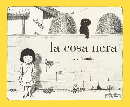 La cosa nera. Ediz. illustrata (Albi)