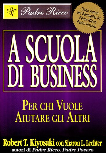 A scuola di business. Per chi vuole aiutare gli altri von Gribaudi