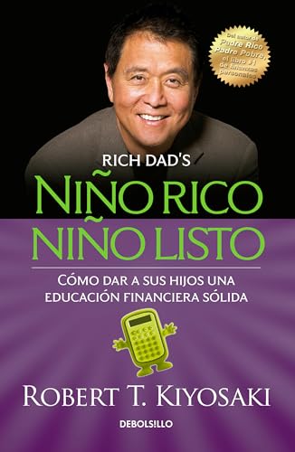 Niño rico, niño listo: Cómo dar a sus hijos una educación financiera sólida / Ri ch Kid Smart Kid: Giving Your Child a Financial Head Start Niño rico, niño listo: Cómo dar a sus hijos una educación financiera sólida / Ri ch Kid Smart Kid: Giving Your Child a Financial Head Start