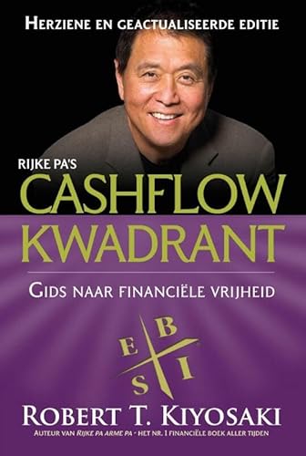 Cashflow kwadrant: gids naar financiele vrijheid: rijke pa's gids naar financiële vrijheid von Succesboeken.nl
