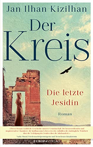 Der Kreis: Die letzte Jesidin von Europa Verlag GmbH