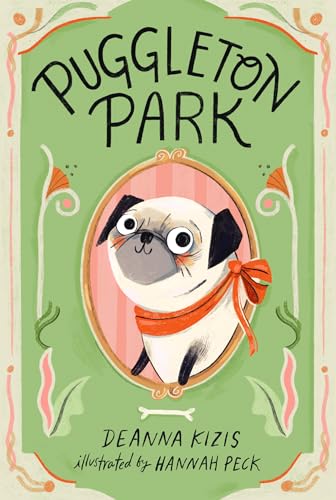 Puggleton Park #1 Puggleton Park #1 von Penguin Young Readers Group