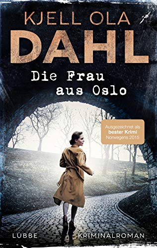 Die Frau aus Oslo: Kriminalroman