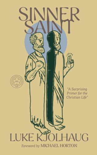 Sinner Saint: A Surprising Primer to the Christian Life von 1517 Publishing