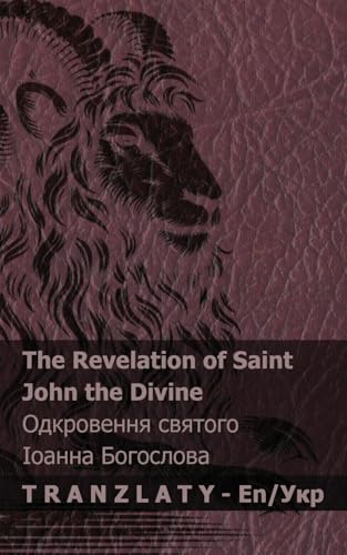 The Revelation of Saint John the Divine / Одкровення ... 72;їнська von Tranzlaty