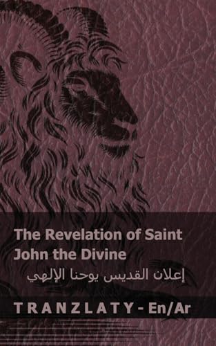 The Revelation of Saint John the Divine / إعلان القديس ... 75;لعربية von Tranzlaty