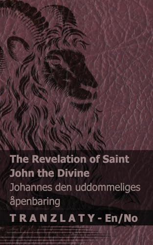 The Revelation of Saint John the Divine / Johannes den guddommeliges åpenbaring: Tranzlaty English Norsk von Tranzlaty