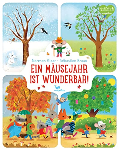 Ein Mäusejahr ist wunderbar!: Ein Pappbilderbuch für Kinder ab 2 Jahren mit Abenteuern von Januar bis Dezember