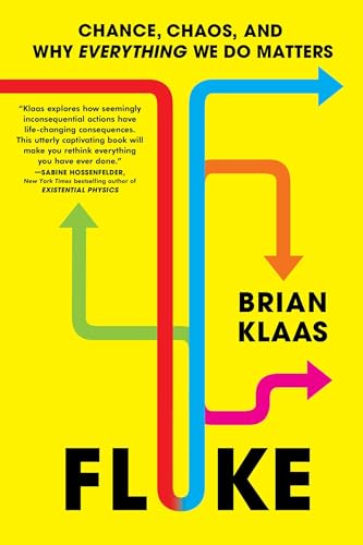 Fluke: Chance, Chaos, and Why Everything We Do Matters von Scribner Book Company