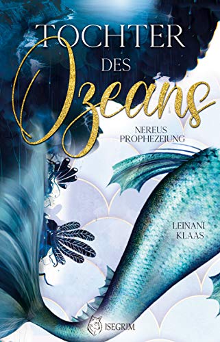 Tochter des Ozeans - Nereus Prophezeiung