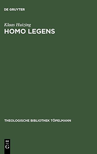 Homo legens: Vom Ursprung der Theologie im Lesen (Theologische Bibliothek Töpelmann, Band 75) von De Gruyter