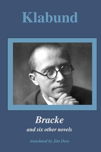 Bracke and Six Other Novels Bracke and Six Other Novels von Loch Raven Press