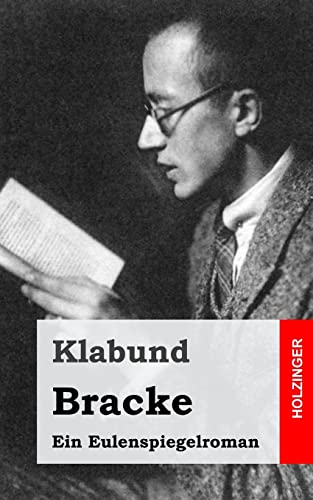 Bracke: Ein Eulenspiegelroman Bracke: Ein Eulenspiegelroman