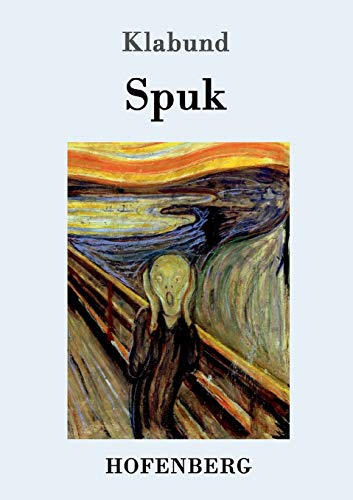 Spuk: Roman von Hofenberg