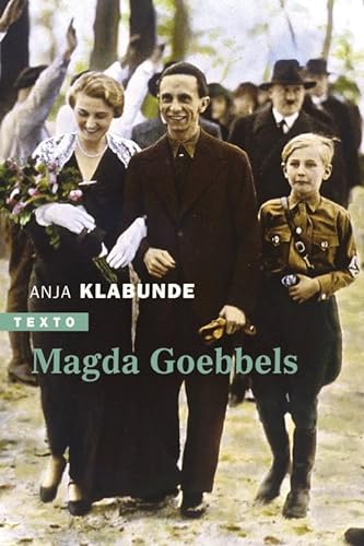 Magda Goebbels: Approche d'une vie von TALLANDIER