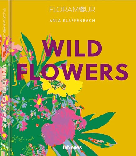 Floramour: Wild Flowers Floramour: Wild Flowers von teNeues