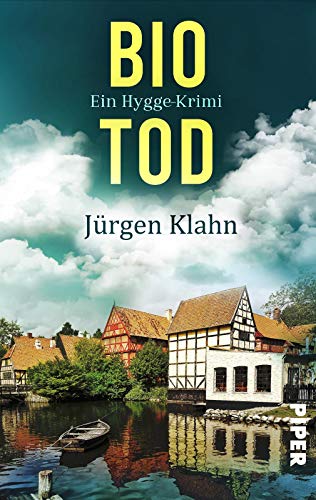 Bio-Tod (Jensen und Grete 2): Ein Hygge-Krimi von PIPER