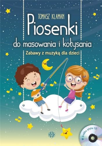 Piosenki do masowania i kołysania: Zabawy z muzyką dla dzieci von Harmonia