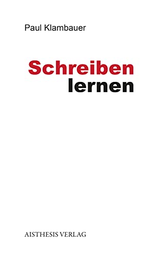 Schreiben lernen: Die literarische Profilbildung von Studienanfängern des Kreativen und Literarischen Schreibens an der Universität Hildesheim von Aisthesis