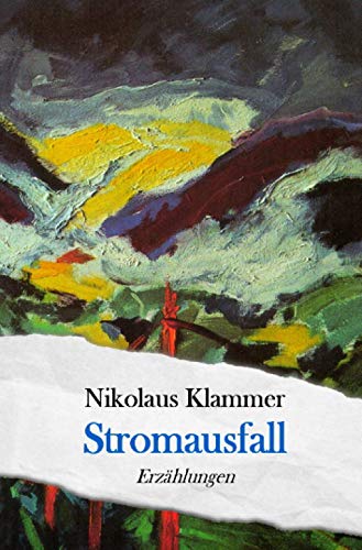 Stromausfall: Erzählungen