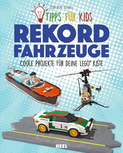 Rekordfahrzeuge: Coole Projekte für deine LEGO-Kiste