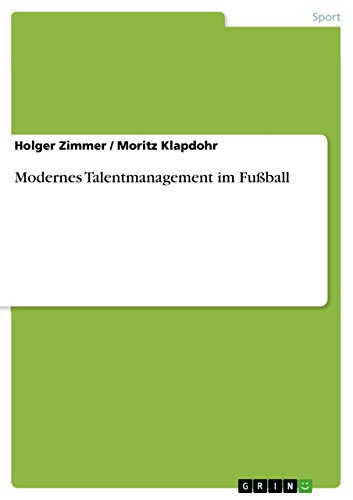 Modernes Talentmanagement im Fußball von Grin Publishing