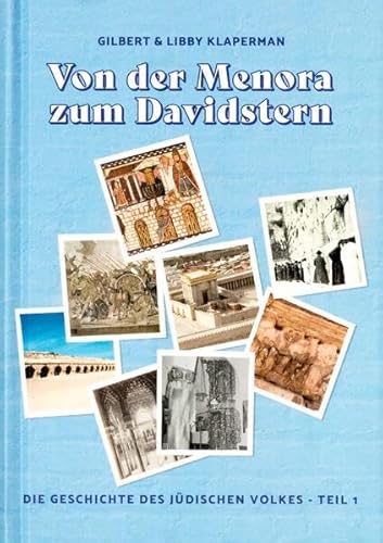 Von der Menora zum Davidstern: Die Geschichte des jüdischen Volkes