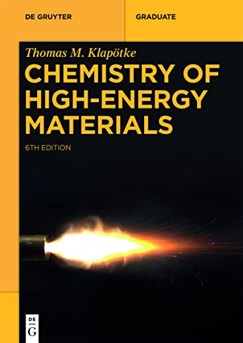 Chemistry of High-Energy Materials (De Gruyter Textbook) von de Gruyter