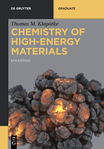 Chemistry of High-Energy Materials (De Gruyter Textbook) von de Gruyter