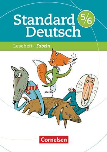 Standard Deutsch - 5./6. Schuljahr: Fabeln - Leseheft mit Lösungen von Cornelsen Verlag GmbH
