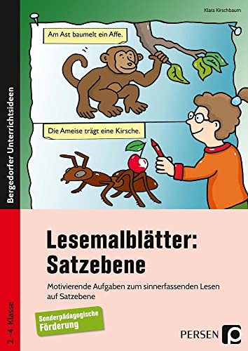 Lesemalblätter: Satzebene: Motivierende Aufgaben zum sinnerfassenden Lesen auf Satzebene - Sonderpädagogische Förderung (2. bis 4. Klasse)