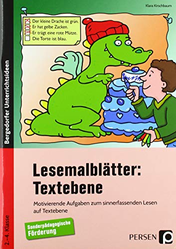 Lesemalblätter: Textebene: Motivierende Aufgaben zum sinnerfassenden Lesen auf Textebene - Sonderpädagogische Förderung (2. bis 4. Klasse)