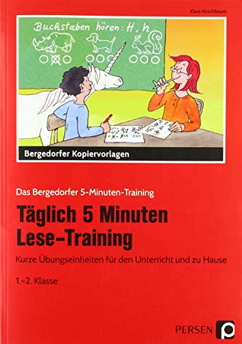 Täglich 5 Minuten Lese-Training - 1./2. Klasse: Kurze Übungseinheiten für den Unterricht und zu Hause (Das Bergedorfer 5-Minuten-Training) von Persen Verlag i.d. AAP