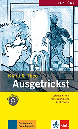Ausgetrickst: Buch + Audio-Online (Klara & Theo: Leichte Krimis für Jugendliche in 3 Stufen)
