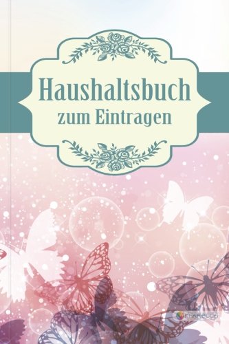 KLARBUCH Haushaltsbuch zum Eintragen: Geld verdienen, vermehren und sparen im Alltag und Haushalt (inklusive 33 Profi-Spartipps), A5, Für Singles und Paare