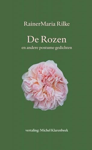 De Rozen: en andere postume gedichten von Mijnbestseller.nl
