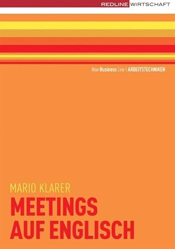 Meetings auf englisch: Z. Tl. in engl. Sprache (New Business Line) von REDLINE