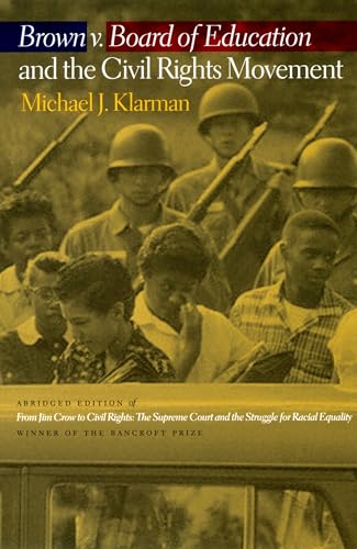 Brown v. Board of Education and the Civil Rights Movement von OUP USA