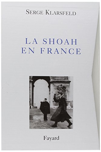 Shoah en France (La): coffret de 4 volumes von FAYARD