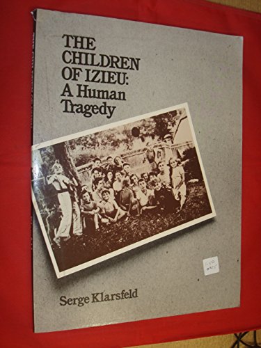 The Children of Izieu: A Human Tradedy