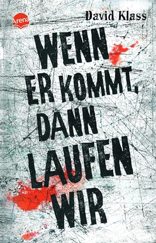 Wenn er kommt, dann laufen wir: Nominiert für den Deutschen Jugendliteraturpreis 2007, Kategorie Jugendbuch