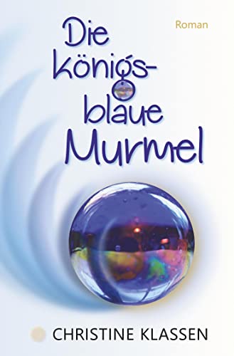Die königsblaue Murmel von tolino media